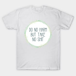 Do No Harm Green Wreath T-Shirt